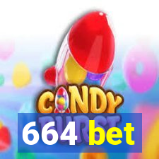 664 bet